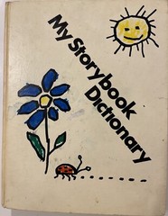 MY STORYBOOK DICTIONARY 349 Pages Hardcover VINTAGE 1974/1977 Grolier
