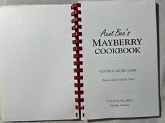 Aunt Bee’s Mayberry Cookbook, 1991, Spiral, Ken Beck & Jim Clark, 244 Pages