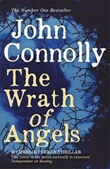 The Wrath of Angels – Paperback By Connolly, John – GOOD