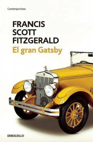 El gran Gatsby (Spanish Edition) – Paperback By Fitzgerald, F. Scott – GOOD