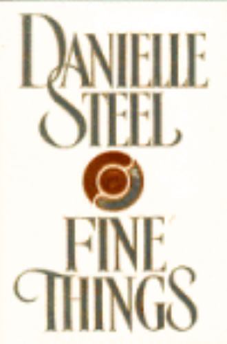 Fine Things – 0385295278, hardcover, Danielle Steel
