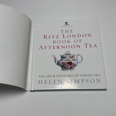 Ritz London Book of Afternoon Tea: Art and Pleasures of Taking Tea Ebury Press