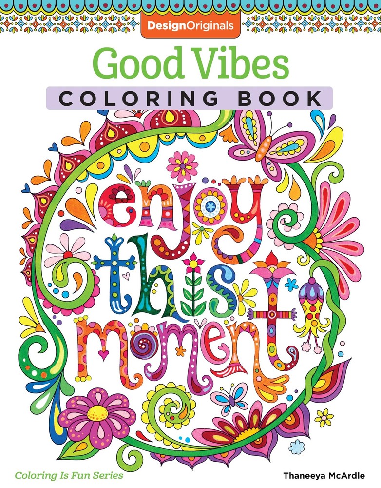 Good Vibes Coloring Book (Coloring is Fun) (Design Originals): 30 Beginner-F…