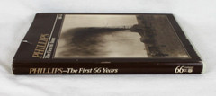 Phillips: The First 66 Years Editor: William C. Wertz 1983- Hardcover- Letter