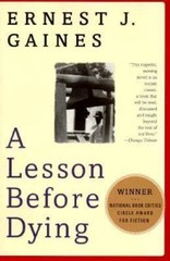 A Lesson Before Dying (Vintage Contemporaries) by Ernest J. Gaines