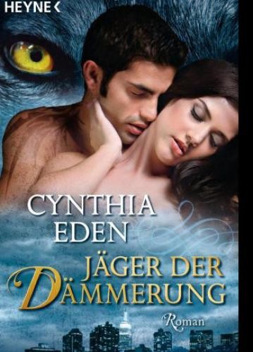 Cynthia Eden – Jäger Der Dämmerung #B2058475