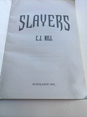 SLAYERS – Paperback by C. J. Hill – GOOD