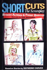 Short Cuts: The Screenplay – paperback Altman, Robert|Barhydt, Frank|Carver,…