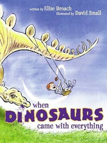 When Dinosaurs Came with Everything (Junior Library Guild Selection) – VERY GOOD