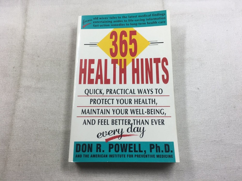365 Health Hints Don R. Powell 1991 First Fireside Edition Wellness Simon &