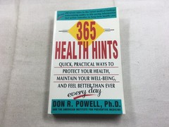 365 Health Hints Don R. Powell 1991 First Fireside Edition Wellness Simon &