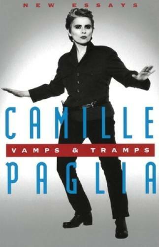 Vamps & Tramps: New Essays – Paperback By Paglia, Camille – GOOD