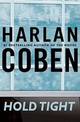 Hold Tight – Hardcover By Coben, Harlan – VERY GOOD
