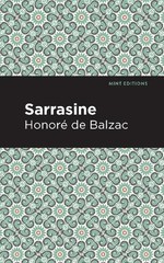 Honore de Balzac Sarrasine (Paperback) Mint Editions