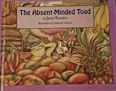 The Absent-Minded Toad – Hardcover By Rondox301n, Javier – GOOD