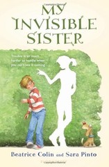 My Invisible Sister Hardcover Sara, Colin, Beatrice Pinto