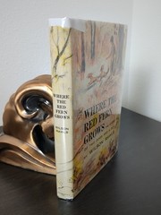 Where the Red Fern Grows by Wilson Rawls 1st Edition Hardcover Dust Jacket