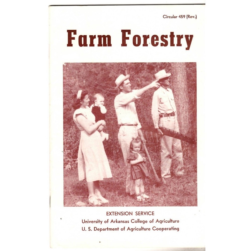 Farm Forestry Extension Service Circular 459 1953 Paperback