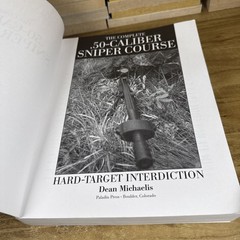 Complete .50-Caliber Sniper Course : Hard-Target Interdiction Michaelis, Dean