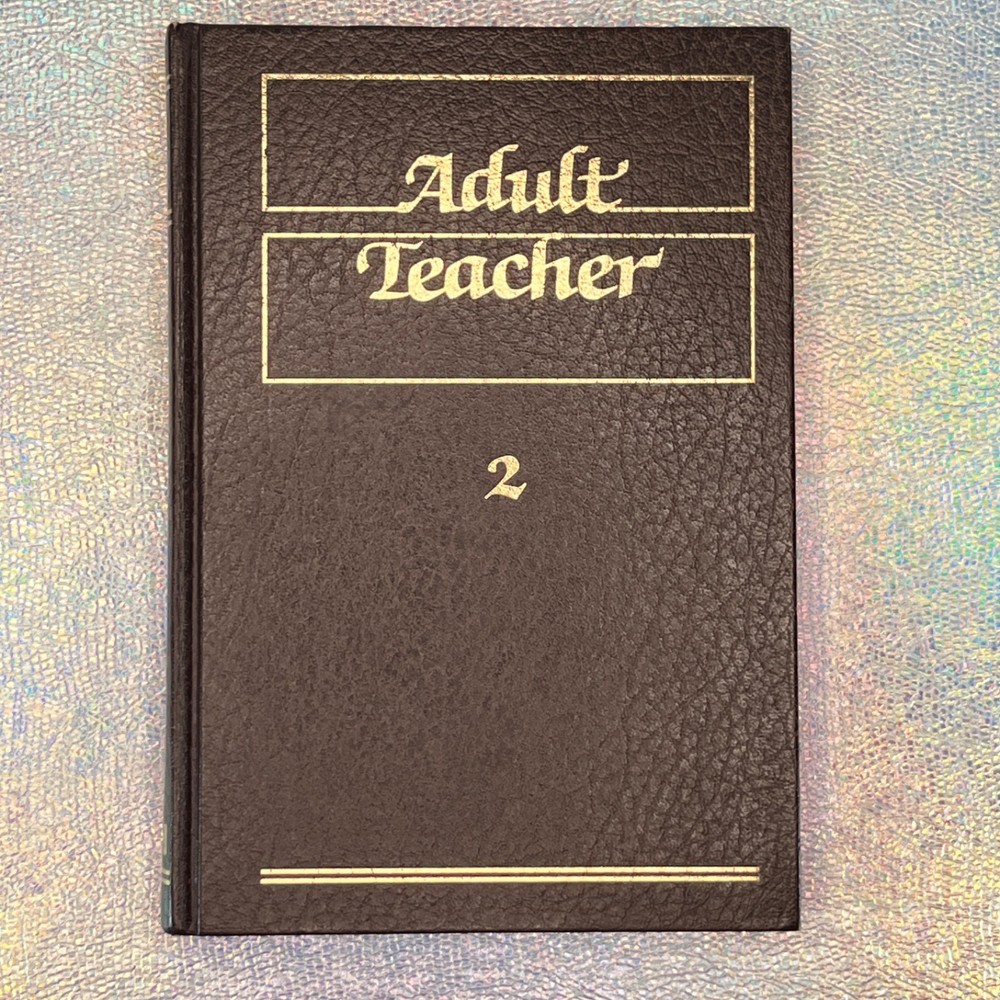 Adult Teacher Volume 2 – Gospel Publishing House – 1986 Pentecostal Curriculum