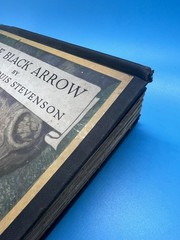 The Black Arrow By Robert Louis Stevenson, 1916 Charles Scribner’s Sons HC