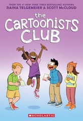 The Cartoonists Club: A Graphic Novel by Telgemeier, Raina