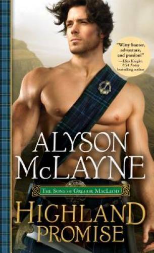 Highland Promise (The Sons of Gregor MacLeod) – Mass Market Paperback – GOOD