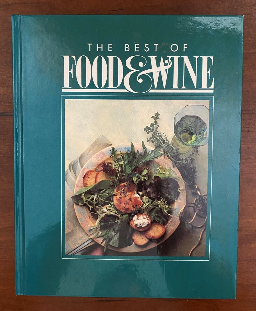 The Best of Food & Wine — 1992 Amcn Express Cookbook — 700+ RECIPES / 280 PAGES