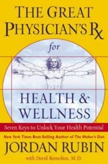 The Great Physician’s RX for Health & Welln- hardcover, 078521352X, Jordan Rubin
