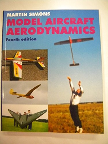 Model Aircraft Aerodynamics – Paperback By Simons, Martin – GOOD