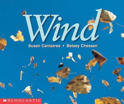 Wind; Science Emergent Reader – paperback, Susan Canizares, 0590107267