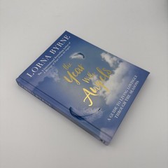 The Year With Angels: A guide to living lovingly t… by Byrne, Lorna