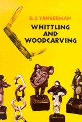 Whittling and Woodcarving (Dover Woodworking) – Paperback – GOOD