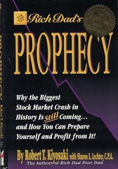 Rich Dad’s Prophecy: Why the Biggest Stock Market Crash in History Is Sti – GOOD