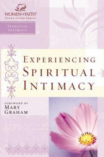 Experiencing Spiritual Intimacy, Paperback by Kinde, Christa; Graham, Mary (F…