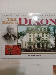 The Best of Dixon by Bob Gibler HC 2001 photobook