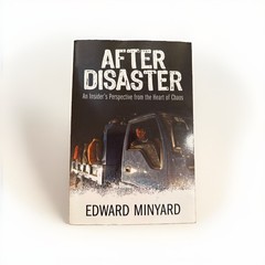 After Disaster by Edward Minyard Disaster Preparedness Paperback Book