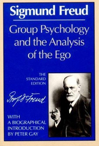 Group Psychology and the Analysis of the Ego (Norton Library) by Freud, Sigmund