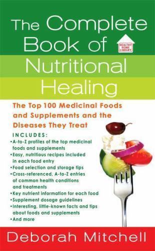 The Complete Book of Nutritional Healing: – 0312945116, Mitchell, paperback, new