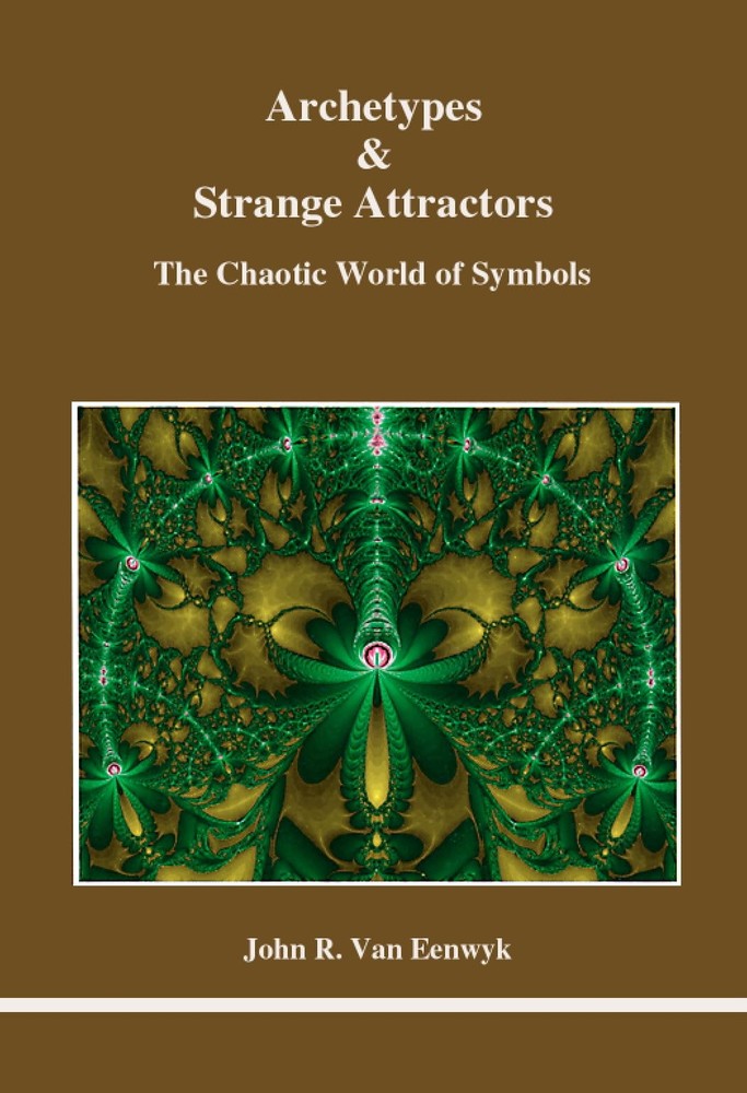 Archetypes & Strange Attractors (STUDIES IN JUNGIAN PSYCHOLOGY…