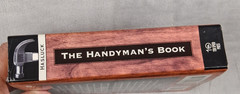 THE HANDYMAN’S BOOK: ESSENTIAL WOODWORKING TOOLS AND By Paul N. Hasluck Vintage