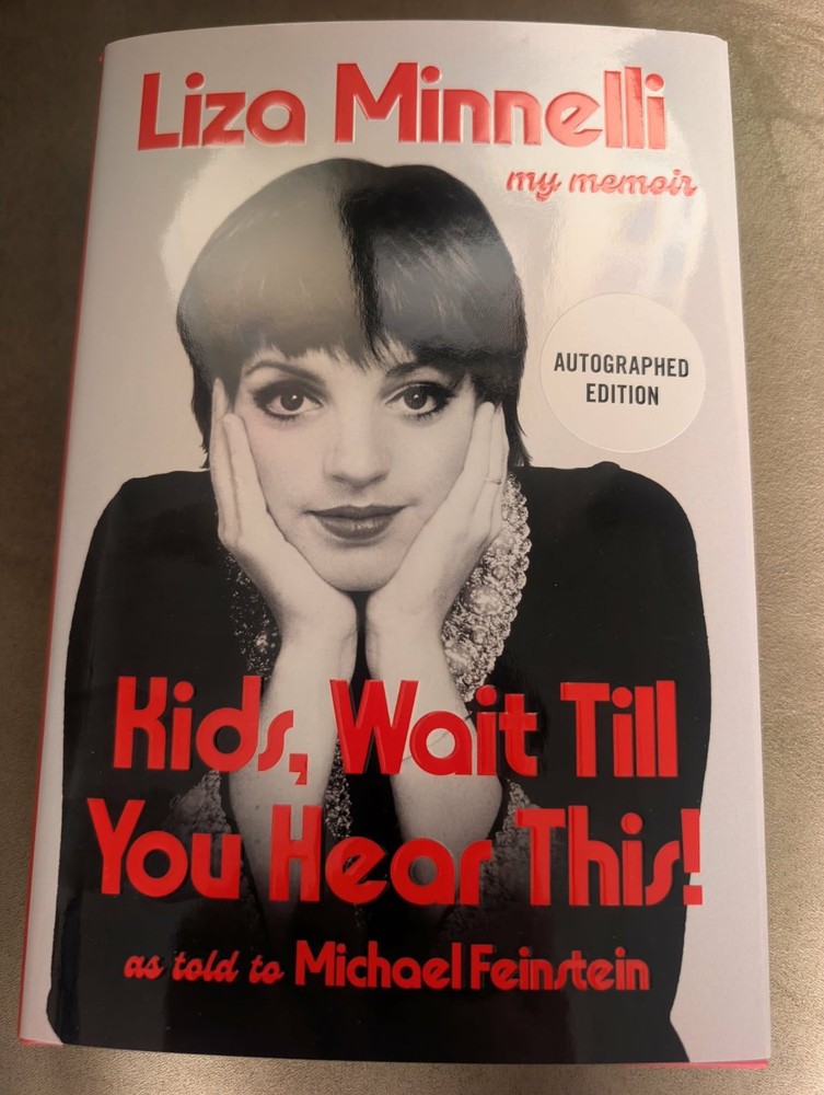 LIZA MINNELLI SIGNED AUTOGRAPHED KIDS WAIT TIL YOU HEAR HC 1ST EDITION BOOK