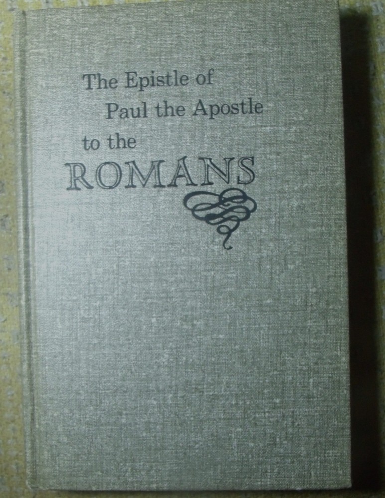 Set of 3 Books: Epistles of Paul to the Romans & Ephesians,Epistles of John EUC