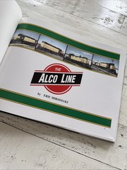 The Alco Line Eric Hirsimaki 1993 HC Railroad History First Printing