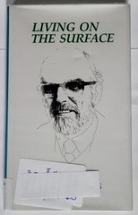 LIVING ON THE SURFACE: NEW AND SELECTED POEMS By Miller Williams – Hardcover