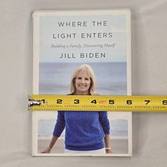 Where the Light Enters by Biden, Jill 2019