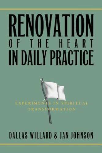 Renovation of the Heart in Daily Practice: Experiments in Spiritual Trans – GOOD