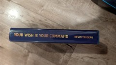 Your Wish Is Your Command – Kevin Trudeau 2025 Manifestation Book Hardcover