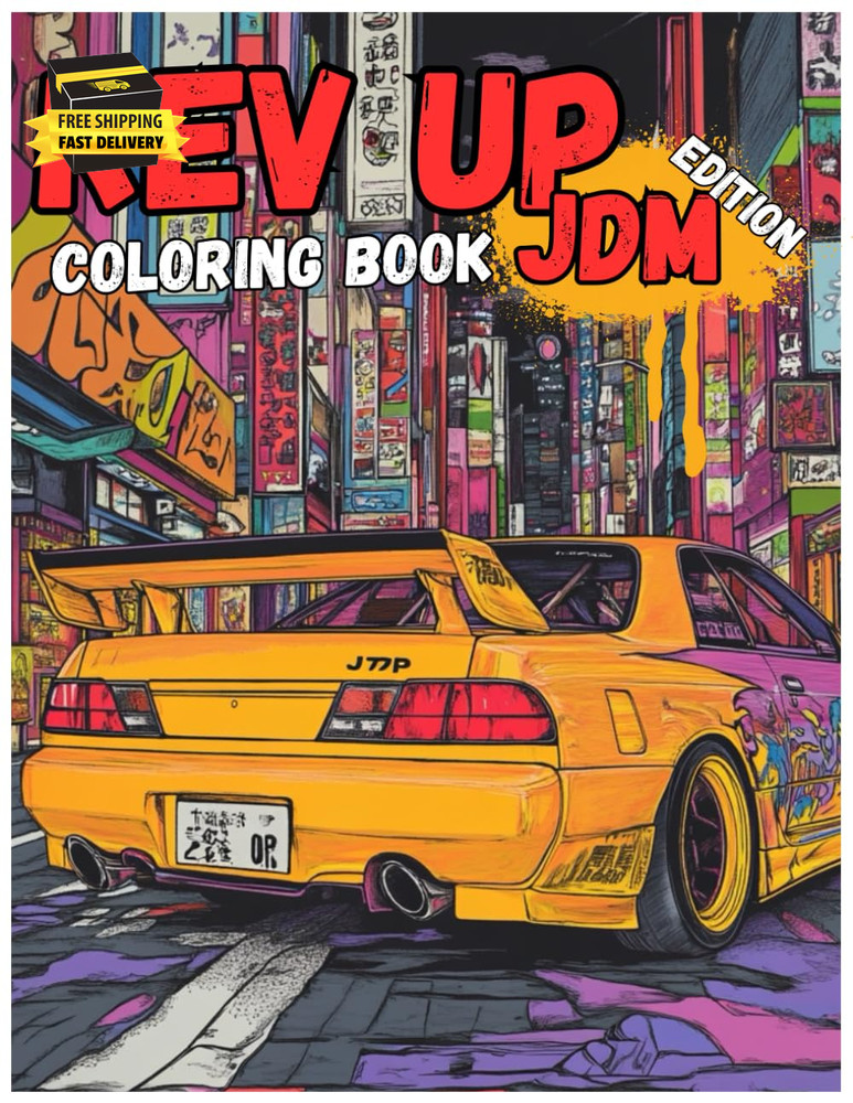 JDM Dream Machines: Japanese Car Coloring Book with 50+ Detailed Pages | Legenda