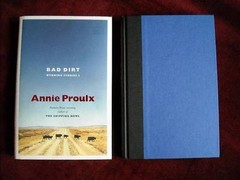 E. Anne Proulx – BAD DIRT – – 1st
